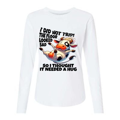 I Did Not Trip! The Floor Looked Sad Funny Cow Farming Womens Cotton Relaxed Long Sleeve T-Shirt