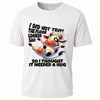 I Did Not Trip! The Floor Looked Sad Funny Cow Farming Performance Shirt