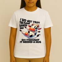 I Did Not Trip! The Floor Looked Sad Funny Cow Farming T-Shirt