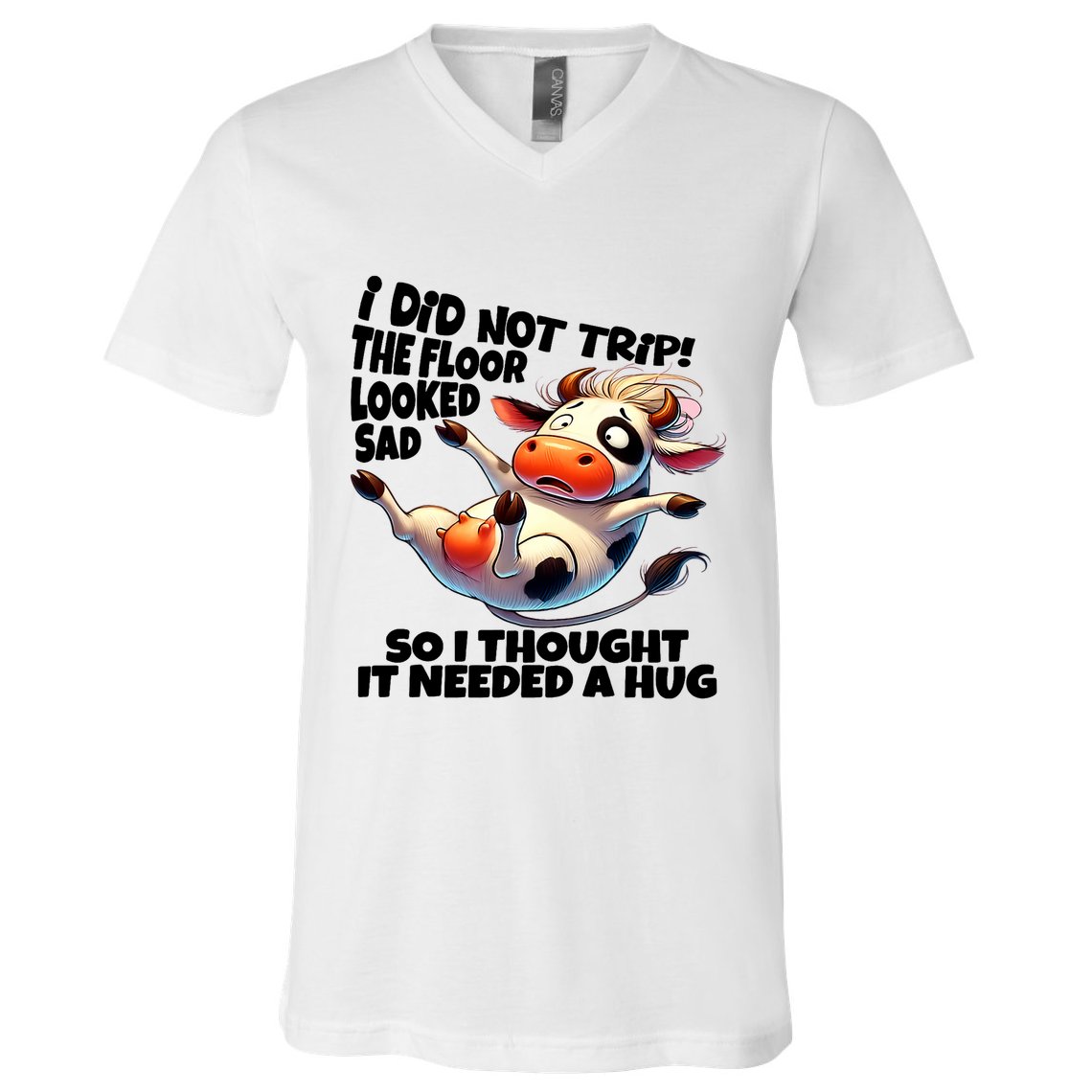 I Did Not Trip! The Floor Looked Sad Funny Cow Farming V-Neck T-Shirt
