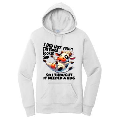 I Did Not Trip! The Floor Looked Sad Funny Cow Farming Women's Pullover Hoodie
