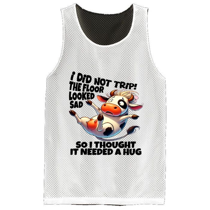 I Did Not Trip! The Floor Looked Sad Funny Cow Farming Mesh Reversible Basketball Jersey Tank