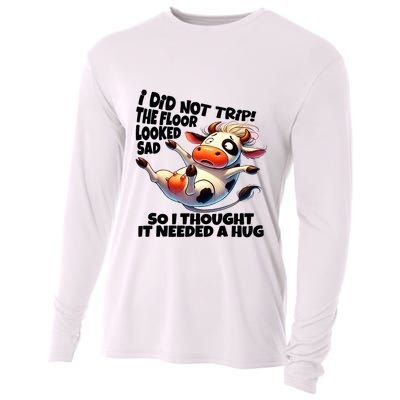 I Did Not Trip! The Floor Looked Sad Funny Cow Farming Cooling Performance Long Sleeve Crew