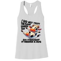 I Did Not Trip! The Floor Looked Sad Funny Cow Farming Women's Racerback Tank