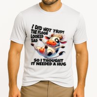 I Did Not Trip! The Floor Looked Sad Funny Cow Farming Cooling Performance Crew T-Shirt