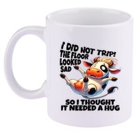 I Did Not Trip! The Floor Looked Sad Funny Cow Farming 11oz C Handle Ceramic Mug