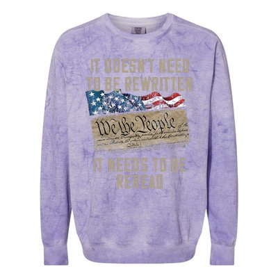 It Doesn't Need To Be Rewritten It Needs to be Reread Colorblast Crewneck Sweatshirt