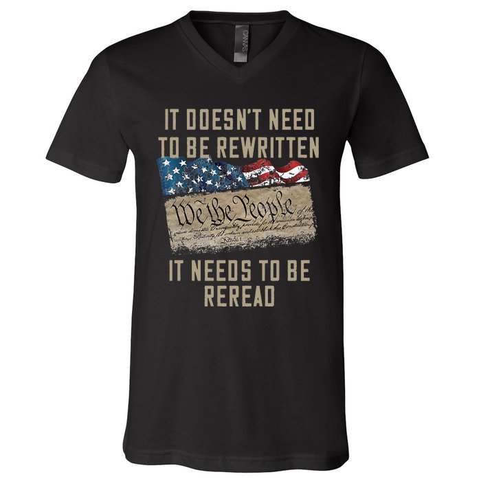 It Doesn't Need To Be Rewritten It Needs to be Reread V-Neck T-Shirt