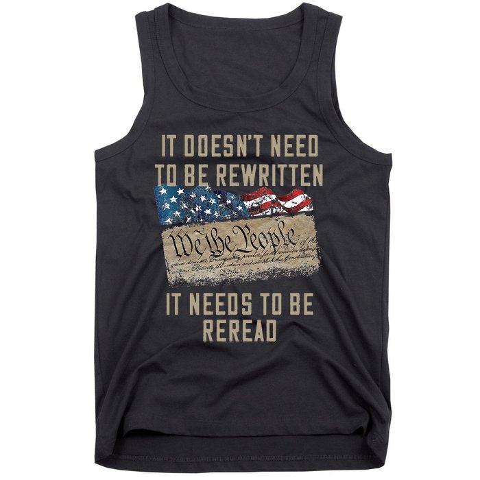 It Doesn't Need To Be Rewritten It Needs to be Reread Tank Top