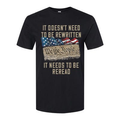 It Doesn't Need To Be Rewritten It Needs to be Reread Softstyle CVC T-Shirt