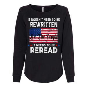 It Doesnt Need To Be Rewritten It Needs To Be Reread Womens California Wash Sweatshirt