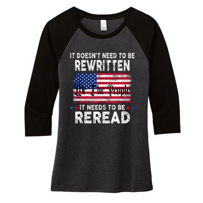 It Doesnt Need To Be Rewritten It Needs To Be Reread Women's Tri-Blend 3/4-Sleeve Raglan Shirt