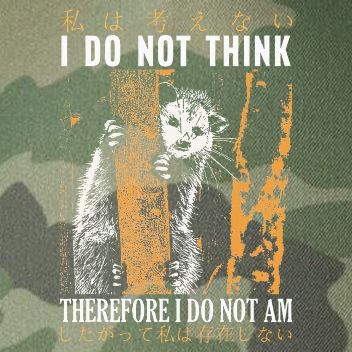 I Do Not Think Therefore I Do Not Am Japanese Possum Legacy Tie Dye Trucker Hat