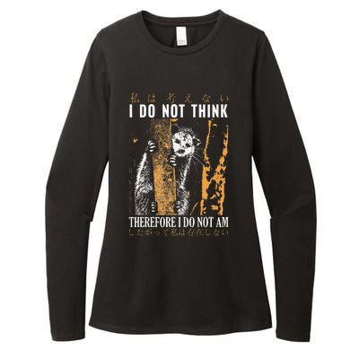 I Do Not Think Therefore I Do Not Am Japanese Possum Womens CVC Long Sleeve Shirt