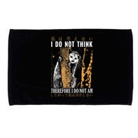I Do Not Think Therefore I Do Not Am Japanese Possum Microfiber Hand Towel