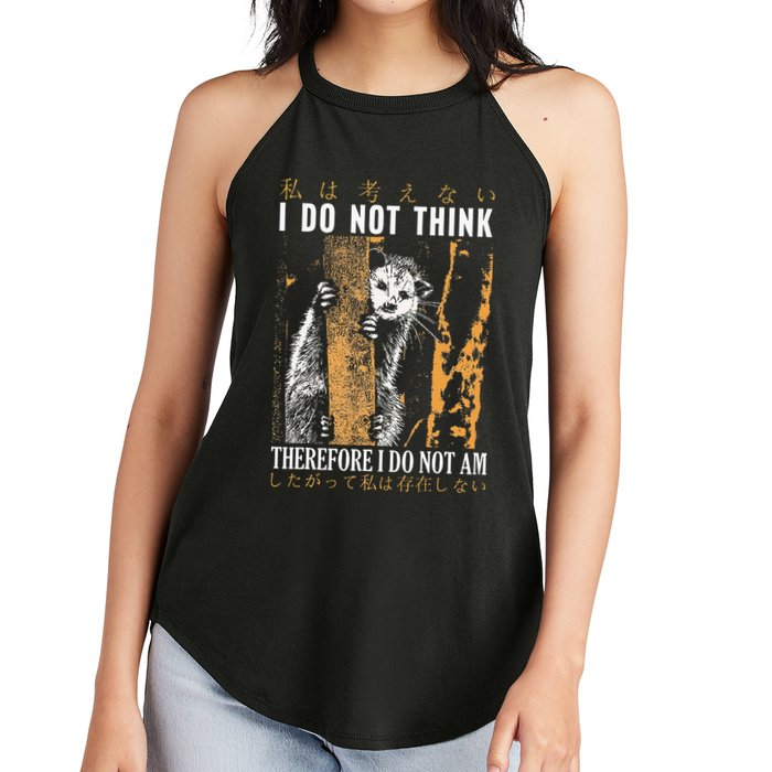 I Do Not Think Therefore I Do Not Am Japanese Possum Women's Perfect Tri Rocker Tank
