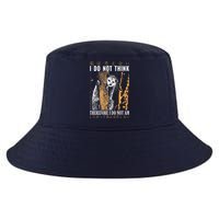 I Do Not Think Therefore I Do Not Am Japanese Possum Cool Comfort Performance Bucket Hat