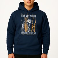 I Do Not Think Therefore I Do Not Am Japanese Possum Hoodie
