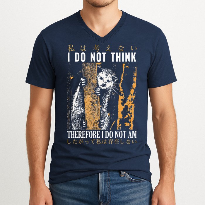 I Do Not Think Therefore I Do Not Am Japanese Possum V-Neck T-Shirt