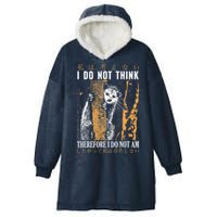 I Do Not Think Therefore I Do Not Am Japanese Possum Hooded Wearable Blanket
