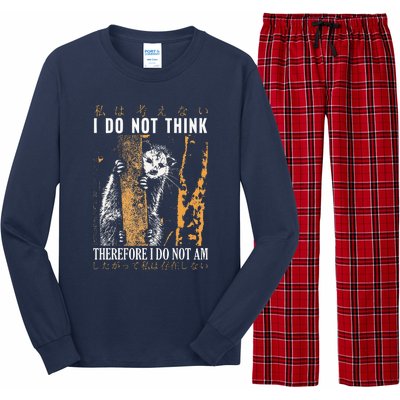 I Do Not Think Therefore I Do Not Am Japanese Possum Long Sleeve Pajama Set