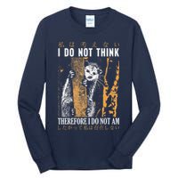 I Do Not Think Therefore I Do Not Am Japanese Possum Tall Long Sleeve T-Shirt