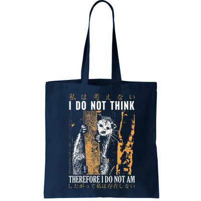 I Do Not Think Therefore I Do Not Am Japanese Possum Bag