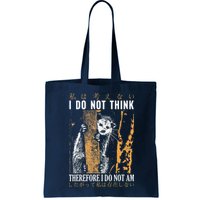 I Do Not Think Therefore I Do Not Am Japanese Possum Bag