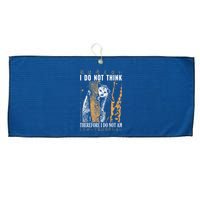 I Do Not Think Therefore I Do Not Am Japanese Possum Large Microfiber Waffle Golf Towel
