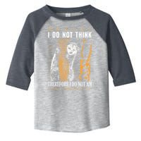 I Do Not Think Therefore I Do Not Am Japanese Possum Toddler Fine Jersey T-Shirt
