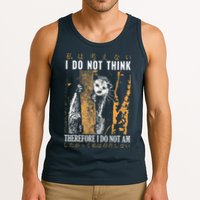 I Do Not Think Therefore I Do Not Am Japanese Possum Tank Top