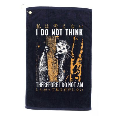 I Do Not Think Therefore I Do Not Am Japanese Possum Golf Towel
