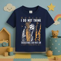 I Do Not Think Therefore I Do Not Am Japanese Possum Toddler T-Shirt