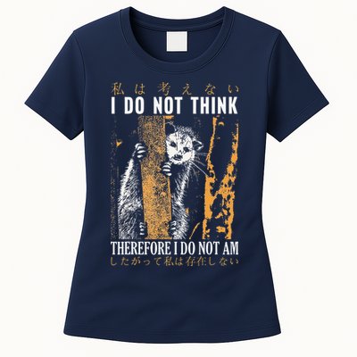 I Do Not Think Therefore I Do Not Am Japanese Possum Womens T-Shirt