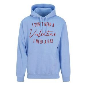 I Dont Need A Valentine I Need A Nap Funny Unisex Surf Hoodie