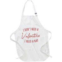 I Dont Need A Valentine I Need A Nap Funny Apron