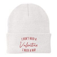 I Dont Need A Valentine I Need A Nap Funny Beanie