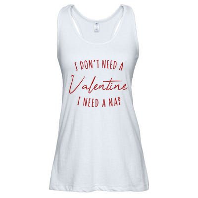 I Dont Need A Valentine I Need A Nap Funny Ladies Essential Flowy Tank