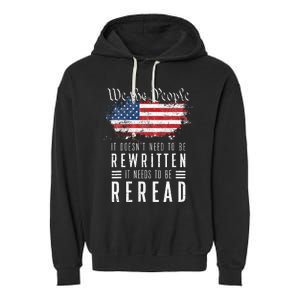 It Doesnt Need To Be Rewritten It Needs To Be Reread Garment-Dyed Fleece Hoodie