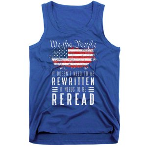 It Doesnt Need To Be Rewritten It Needs To Be Reread Tank Top