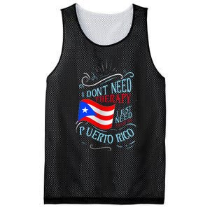 I DonT Need Therapy I Just Need To Go To Puerto Rico Mesh Reversible Basketball Jersey Tank