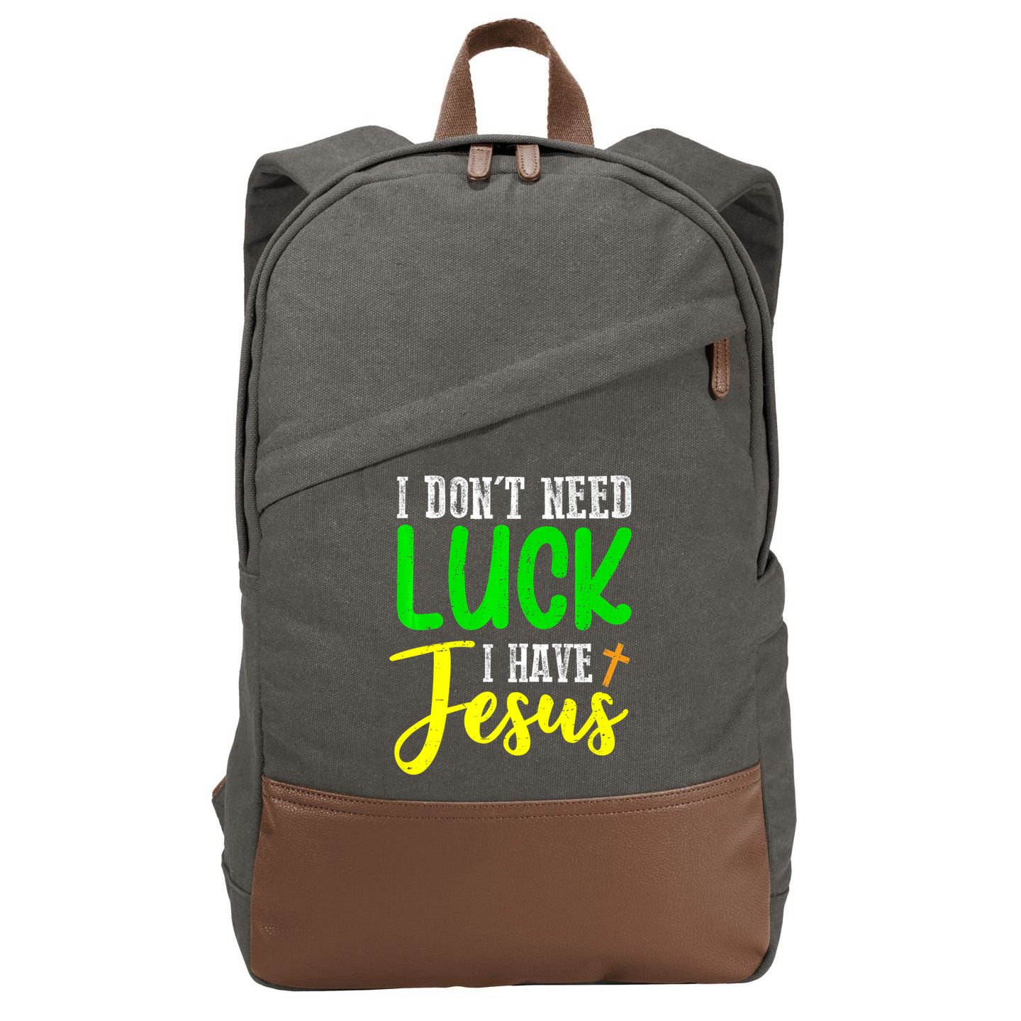 I Don't Need Luck I Have Jesus God St Patricks Day Christian Cotton Canvas Backpack