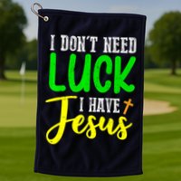 I Don't Need Luck I Have Jesus God St Patricks Day Christian Golf Towel