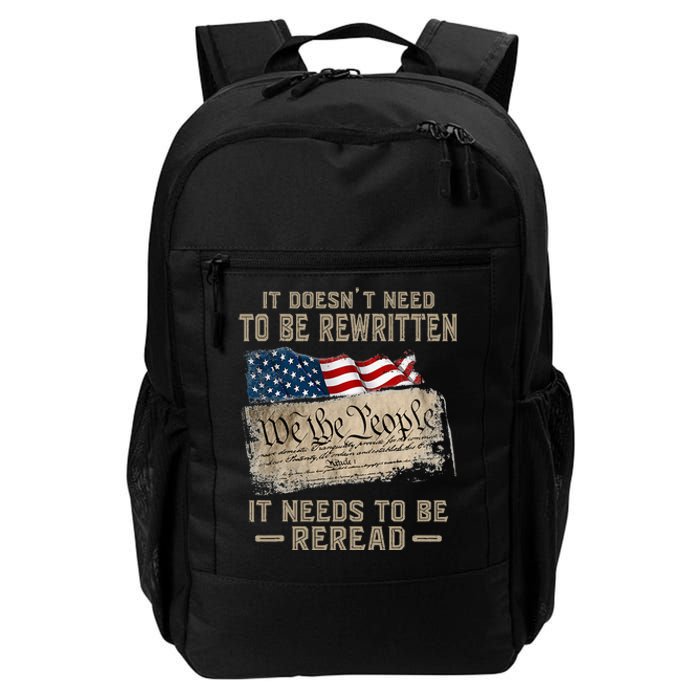 It Doesnt Need To Be Rewritten It Needs To Be Reread Daily Commute Backpack