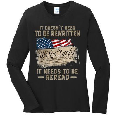 It Doesnt Need To Be Rewritten It Needs To Be Reread Ladies Long Sleeve Shirt