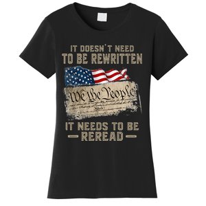 It Doesnt Need To Be Rewritten It Needs To Be Reread Women's T-Shirt