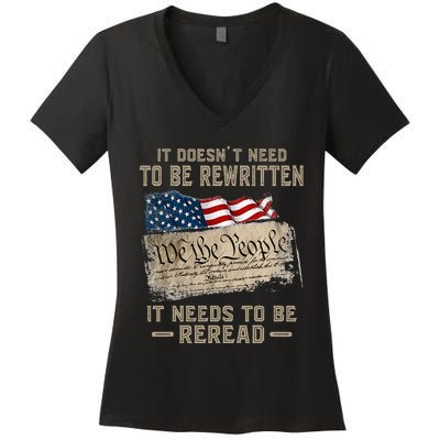 It Doesnt Need To Be Rewritten It Needs To Be Reread Women's V-Neck T-Shirt