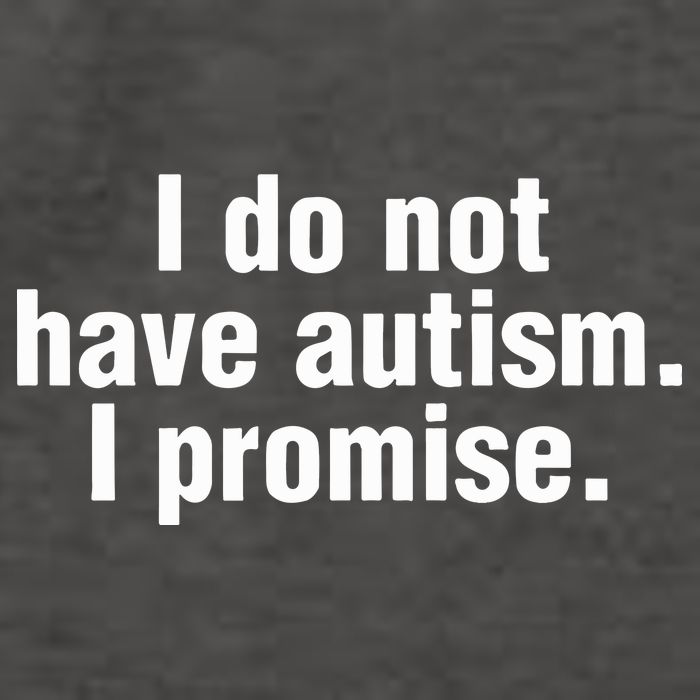 I Do Not Have Autism I Promise Vector Backpack