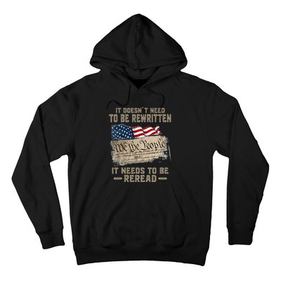 It Doesnt Need To Be Rewritten It Needs To Be Reread Hoodie