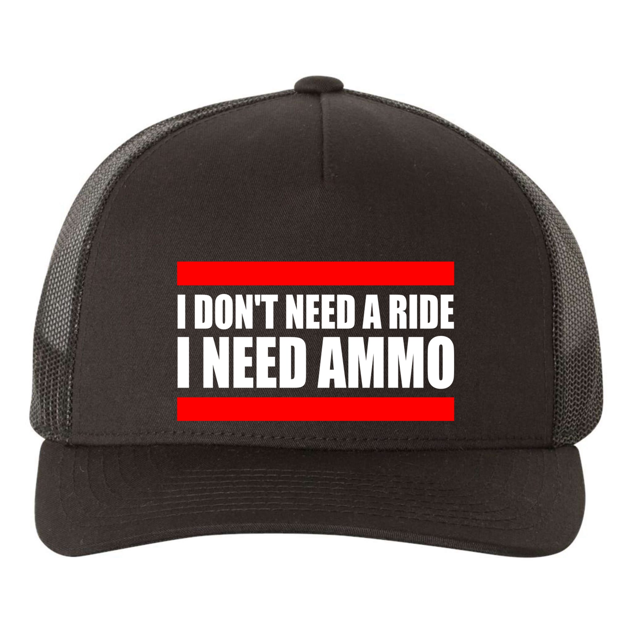 I Don't Need A Ride, I Need Ammo Ammunition Ukraine Yupoong Adult 5-Panel Trucker Hat